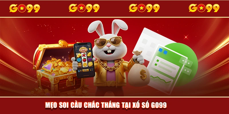 Mẹo soi cầu chắc thắng tại Xổ số GO99
