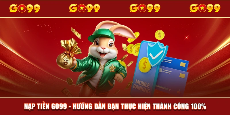 Nạp tiền Go99